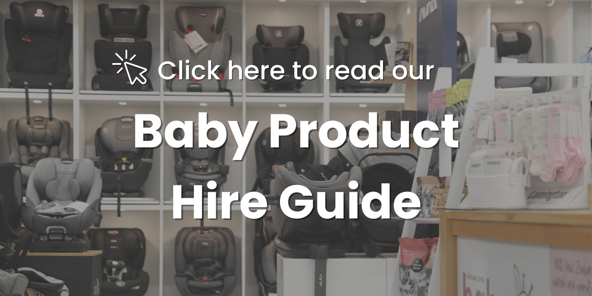 Baby Product Hire Guide